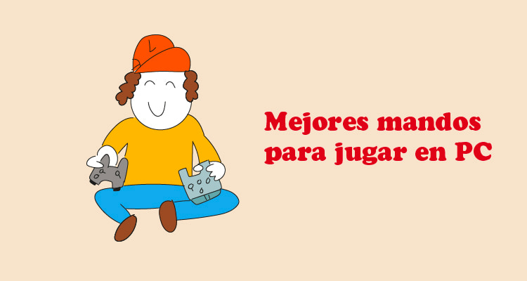 Mejores mandos para jugar en PC