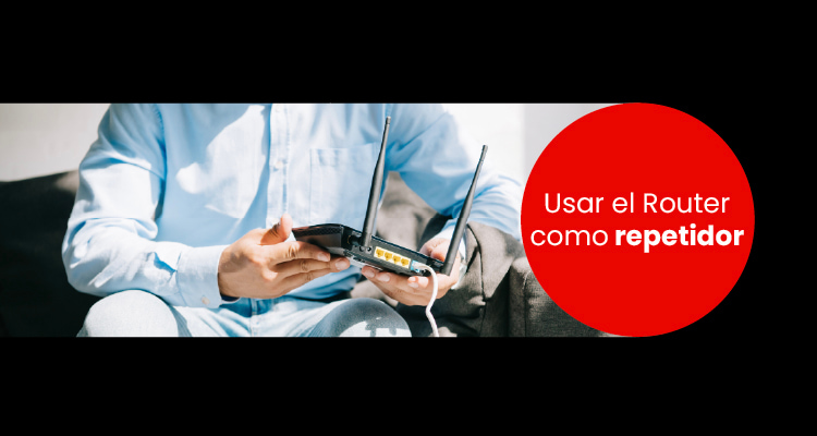 Como usar el router como repetidor