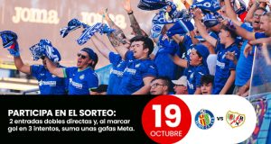 Cartel promocional del sorteo de 2 entradas dobles y unas gafas Meta para el partido Getafe C.F. vs Rayo Vallecano el 19 de octubre, con aficionados del Getafe celebrando en la grada